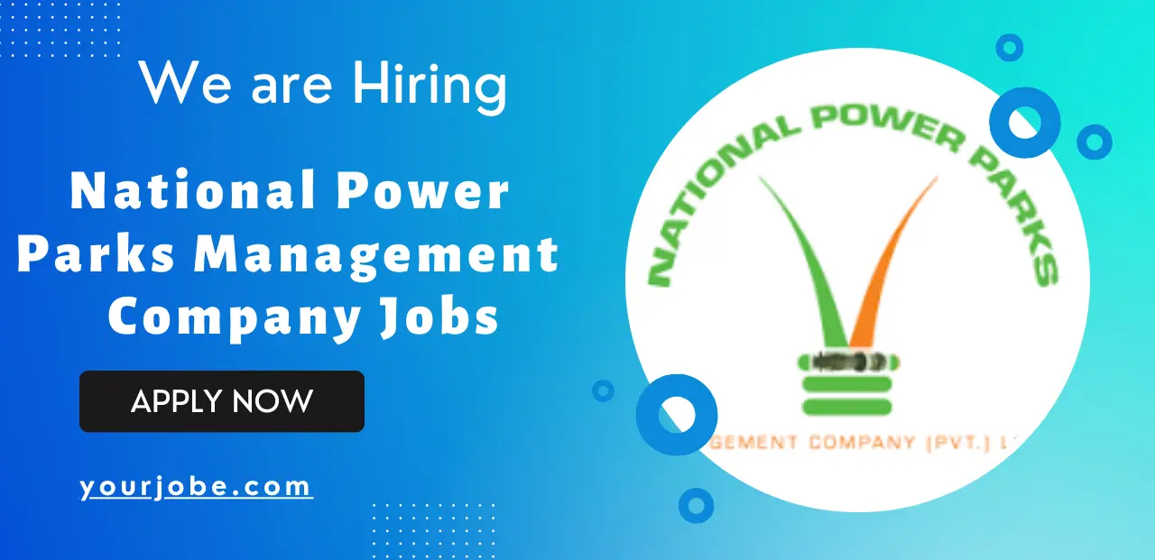 National Power Parks Management Company Jobs in Lahore 2024