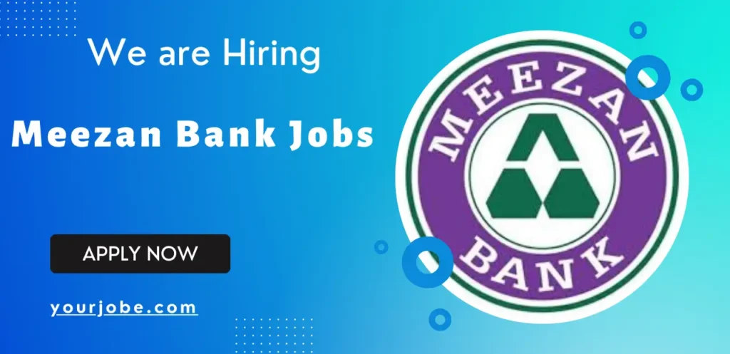 Meezan Bank Jobs 2024 Apply Online