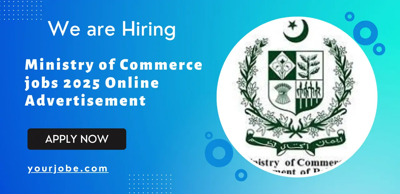 Ministry of Commerce jobs 2025 Online Advertisement