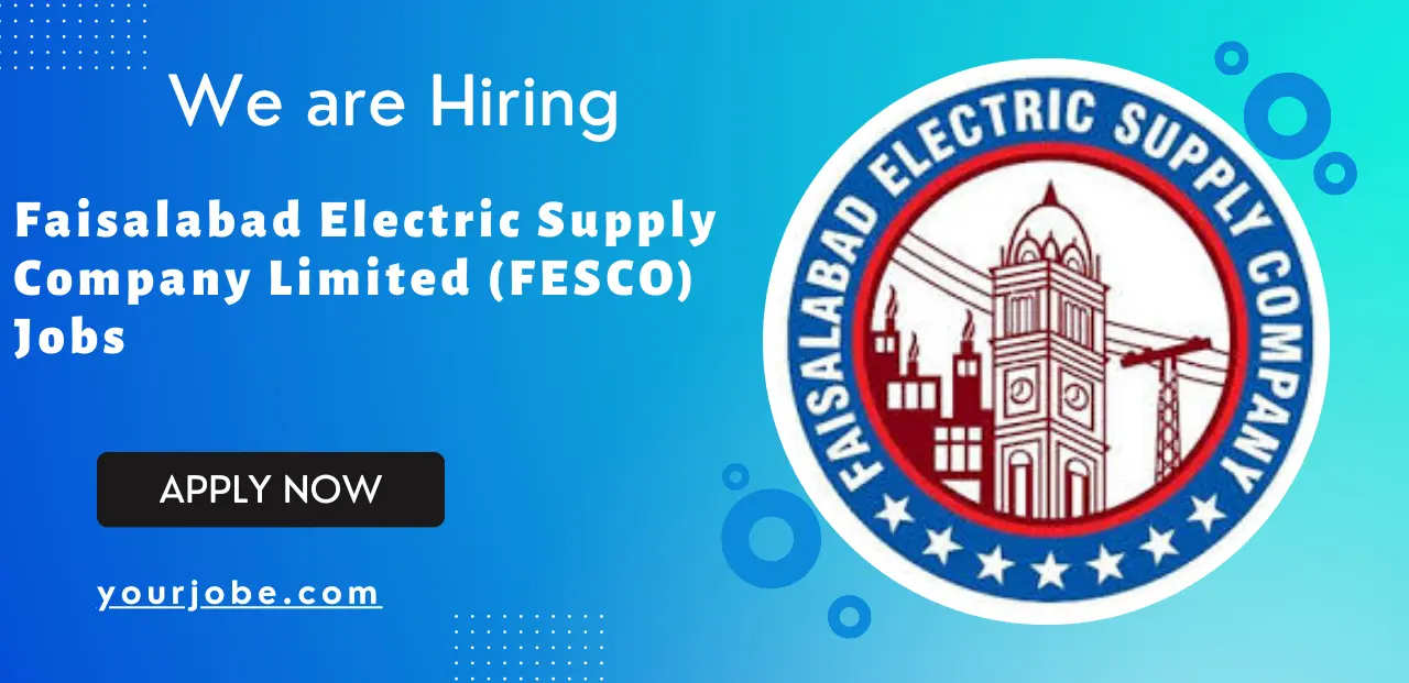 Faisalabad Electric Supply Company Limited (FESCO) Jobs 2025 Online Registration